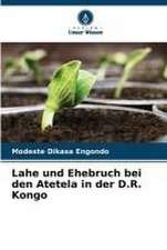 Lahe und Ehebruch bei den Atetela in der D.R. Kongo