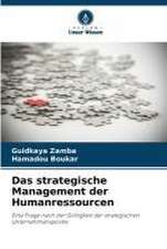 Das strategische Management der Humanressourcen