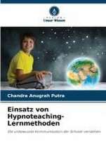 Einsatz von Hypnoteaching-Lernmethoden