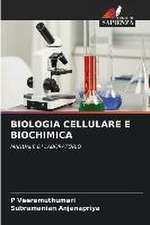 BIOLOGIA CELLULARE E BIOCHIMICA