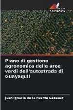 Piano di gestione agronomica delle aree verdi dell'autostrada di Guayaquil