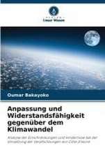 Anpassung und Widerstandsfähigkeit gegenüber dem Klimawandel