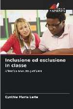 Inclusione ed esclusione in classe