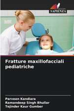 Fratture maxillofacciali pediatriche