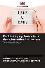 Facteurs psychosociaux dans les soins infirmiers