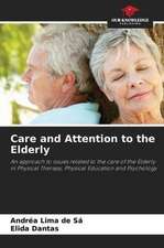 Care and Attention to the Elderly