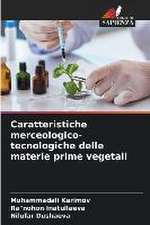 Caratteristiche merceologico-tecnologiche delle materie prime vegetali