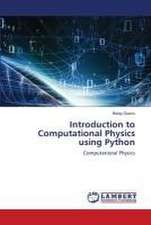 Introduction to Computational Physics using Python