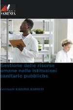 Gestione delle risorse umane nelle istituzioni sanitarie pubbliche