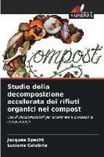 Studio della decomposizione accelerata dei rifiuti organici nel compost