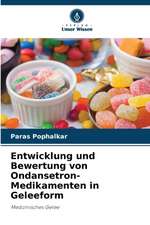 Entwicklung und Bewertung von Ondansetron-Medikamenten in Geleeform