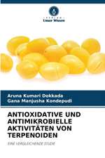 ANTIOXIDATIVE UND ANTIMIKROBIELLE AKTIVITÄTEN VON TERPENOIDEN