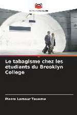 Le tabagisme chez les étudiants du Brooklyn College