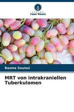 MRT von intrakraniellen Tuberkulomen