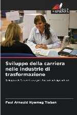 Sviluppo della carriera nelle industrie di trasformazione