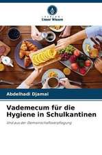 Vademecum für die Hygiene in Schulkantinen