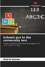 Schools put to the community test