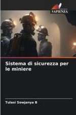 Sistema di sicurezza per le miniere