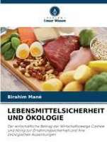 LEBENSMITTELSICHERHEIT UND ÖKOLOGIE