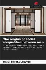 The origins of social inequalities between men