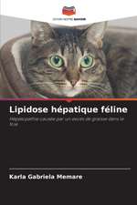 Lipidose hépatique féline