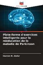 Plate-forme d'exercices intelligents pour la rééducation de la maladie de Parkinson