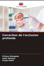 Correction de l'occlusion profonde