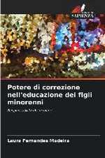 Potere di correzione nell'educazione dei figli minorenni