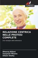 RELAZIONE CENTRICA NELLE PROTESI COMPLETE