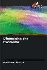 L'immagine che trasforma