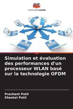 Simulation et évaluation des performances d'un processeur WLAN basé sur la technologie OFDM