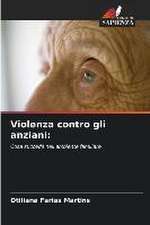 Violenza contro gli anziani: