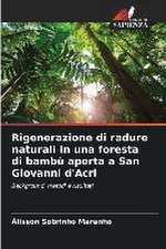 Rigenerazione di radure naturali in una foresta di bambù aperta a San Giovanni d'Acri