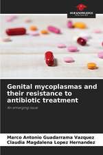 Genital mycoplasmas and their resistance to antibiotic treatment