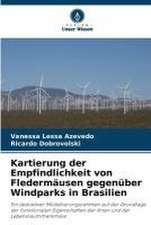 Kartierung der Empfindlichkeit von Fledermäusen gegenüber Windparks in Brasilien