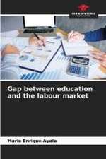 Gap between education and the labour market