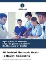 5G Enabled Electronic Health (E-Health) Computing