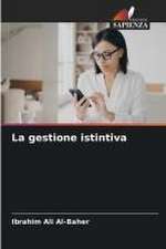 La gestione istintiva