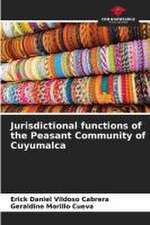 Jurisdictional functions of the Peasant Community of Cuyumalca