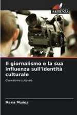 Il giornalismo e la sua influenza sull'identità culturale