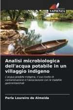 Analisi microbiologica dell'acqua potabile in un villaggio indigeno