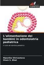 L¿alimentazione dei bambini in odontoiatria pediatrica