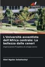 L'Università avventista dell'Africa centrale: La bellezza dalle ceneri