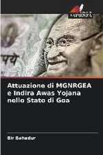 Attuazione di MGNRGEA e Indira Awas Yojana nello Stato di Goa