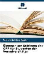 Übungen zur Stärkung des OPP für Studenten der Voruniversitäten