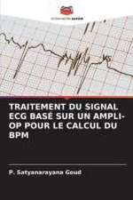 TRAITEMENT DU SIGNAL ECG BASÉ SUR UN AMPLI-OP POUR LE CALCUL DU BPM