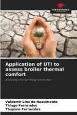 Application of UTI to assess broiler thermal comfort