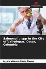 Salmonella spp in the City of Valledupar, Cesar, Colombia