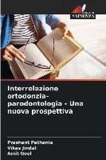 Interrelazione ortodonzia-parodontologia - Una nuova prospettiva