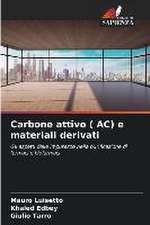 Carbone attivo ( AC) e materiali derivati